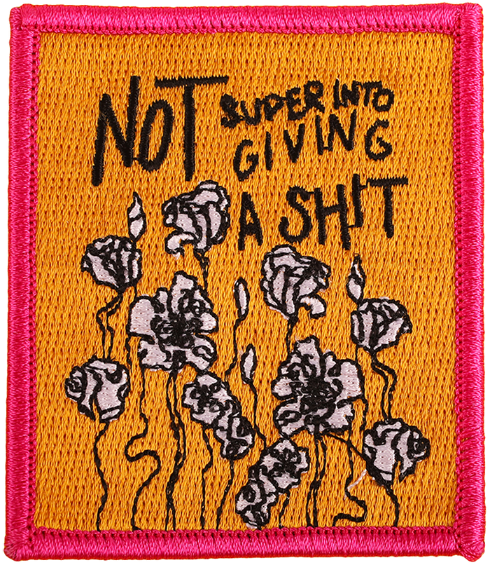 Not Super Into Giving A Shit Patch