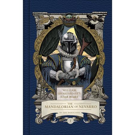 WILLIAM SHAKESPEARES STAR WARS HC THE MANDALORIAN OF NEVARRO